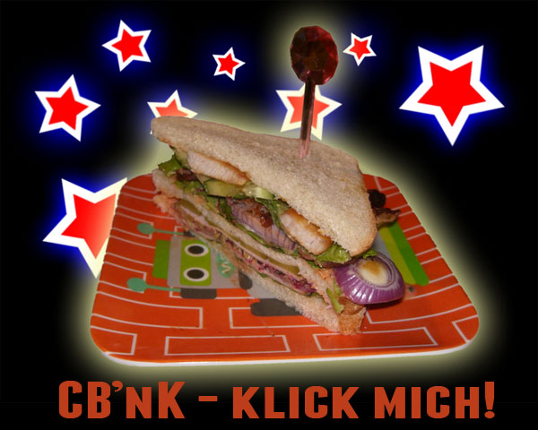 CB'nK - Das Lieblingssandwich von El Spotto von Webschnorcheln